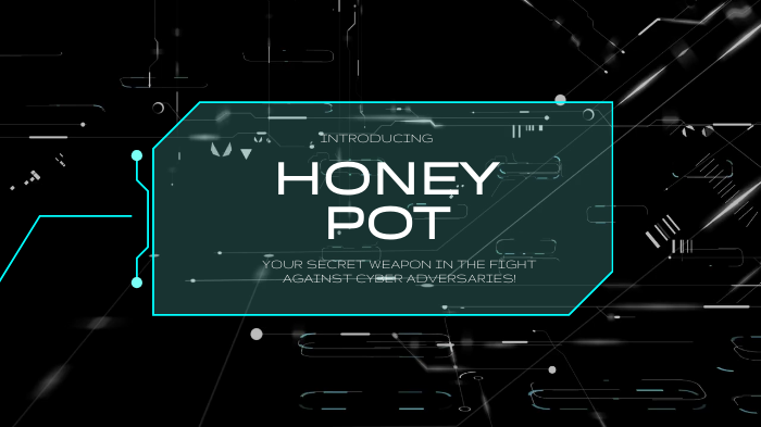 Introducing Honey Pots - your secret weapon in the fight against cyber adversaries!